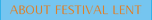 About Festival Lent