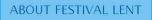 About Festival Lent